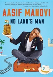 No Land's Man (Aasif Mandvi)
