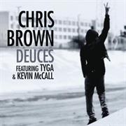 Deuces - Chris Brown Feat. Tyga &amp; Kevin McCall