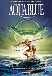 AQUABLUE (Cailleteau Thierry, Olivier Vatine & Ciro Tota)