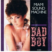Bad Boy - Miami Sound Machine
