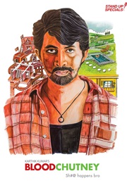 Karthik Kumar: Blood Chutney (2018)