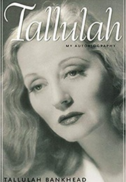 Tallulah (Tallulah Bankhead)