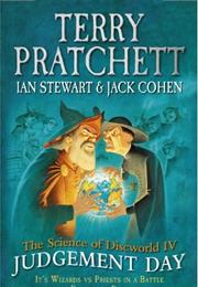 The Science of Discworld IV: Judgement Day