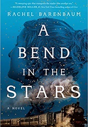 A Bend in the Stars (Rachel Barenbaum)