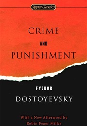 Crime &amp; Punishment (Fyodor Dostoevsky)