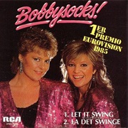 Bobbysocks! - "La Det Swinge"