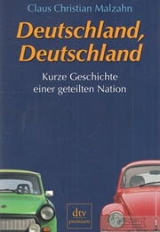 Deutschland, Deutschland (Claus Christian Malzahn)