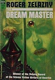 The Dream Master, Roger Zelazny (1966)