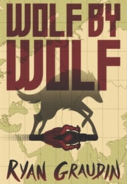 Wolf by Wolf (Ryan Graudin)