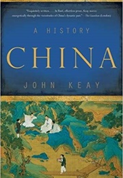 China, a History (John Keay)