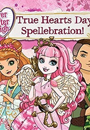 Ever After High: True Hearts Day Spellebration (Perdita Finn)