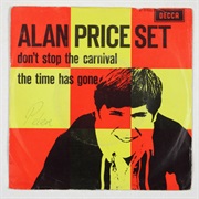 Don't Stop the Carnival .. Alan Price Set