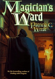 Magicians Ward (Patricia C Wrede)