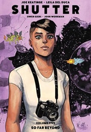 Shutter Volume 5: So Far Beyond (Joe Keatinge)