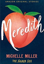 MEREDITH (Michelle Miller)