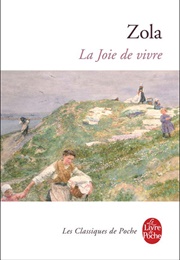 La Joie De Vivre (Émile Zola)