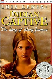 Indian Captive (Lois Lenski)
