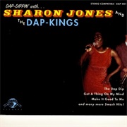 Dap-Dippin&#39; With... Sharon Jones and the Dap-Kings