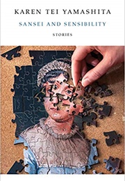 Sansei and Sensibility (Karen Tei Yamashita)