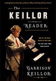The Keillor Reader (Garrison Keillor)