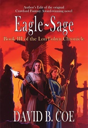 Eagle-Sage (David B. Coe)