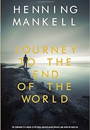 Journey to the End of the World (Henning Mankell)
