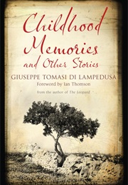 Childhood Memories and Other Stories (Giuseppe Tomasi Di Lampedusa)