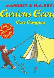 Curious George Goes Camping (Margret and H.A Rey)