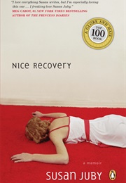 Nice Recovery (Susan Juby)