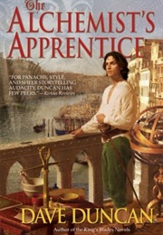 The Alchemist&#39;s Apprentice Trilogy (Dave Duncan)