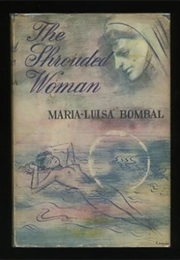 The Shrouded Woman (María-Luisa Bombal)