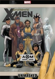Unmasked (Astonishing X-Men #57–59, 62–68) (Marvel)