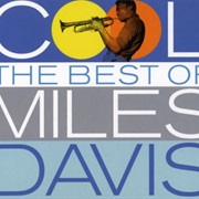 Davis, Miles: Cool – the Best of Miles Davis