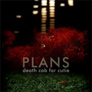 Death Cab for Cutie- Plans