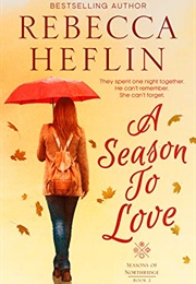 A Season to Love (Rebecca Heflin)