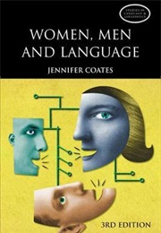 Women, Men and Language (Jennifer Coates)