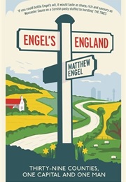 Engel&#39;s England (Matthew Engel)