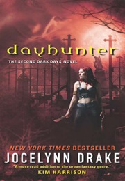 Dayhunter (Jocelynn Drake)