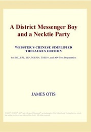 A District Messenger Boy and a Neck Tie Party (Otis, James)