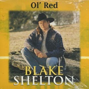 Ol&#39; Red by Blake Shelton