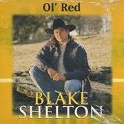 Ol' Red by Blake Shelton