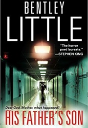 His Father's Son (Bentley Little)