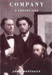 Company: A Chosen Life (John Montague)