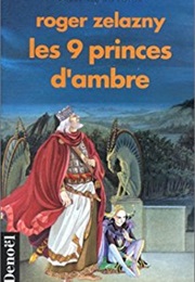 Les Neuf Princes D'Ambre (Roger Zelazny)
