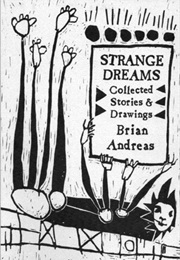 Strange Dreams: Collected Stories & Drawings (Brian Andreas)