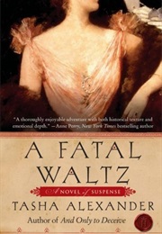 A Fatal Waltz (Tasha Alexander)
