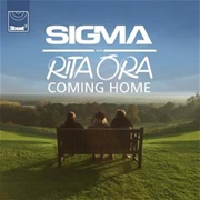 Coming Home - Sigma & Rita Ora
