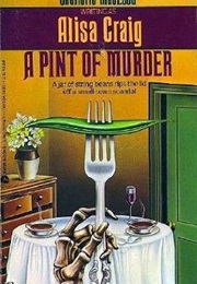 A Pint of Murder (Alisa Craig)
