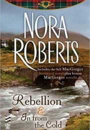 Rebellion & in From the Cold