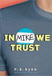In Mike We Trust (P. E. Ryan)